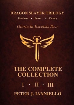 Dragon Slayer Trilogy: Gloria in Excelsis Deo—The Complete Collection I, II, III - Dragon Slayer Trilogy - Gloria in Excelsis Deo, #4