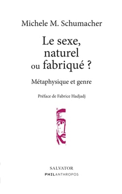 Le sexe, naturel ou fabriqué ? Métaphysique et genre