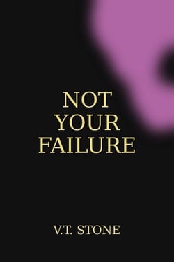 Not Your Failure