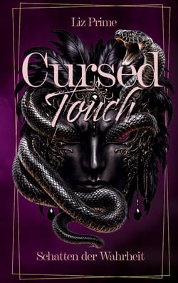 Cursed Touch - Schatten der Wahrheit - Special Edition: Luxuriös gestaltete Dark Romance mit einzigartigen Schmuckseiten und exklusiven Farbseiten | Band 2 der Dilogie