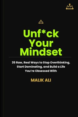 Unf*ck your mindset