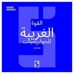 L'étrange pouvoir des algorithmes (version arabe)