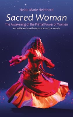 Sacred Woman: The Awakening of the Primal Power of Women