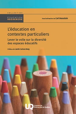 L’éducation en contextes particuliers - Lever le voile sur la diversité des espaces éducatifs