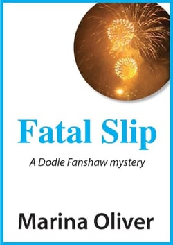 Fatal Slip - Dodie Fanshaw Mysteries, #1