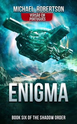 Enigma - The Shadow Order (VERSÃO EM PORTUGUÊS), #6