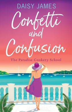 Confetti and Confusion - The Paradise Cookery School, #2
