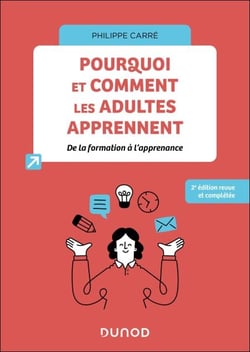 Pourquoi et comment les adultes apprennent - 2e éd. - De la formation à l'apprenance