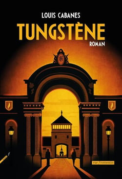 Tungstène - Roman