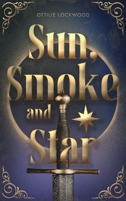Sun, Smoke and Star - The Solar Empire, #1