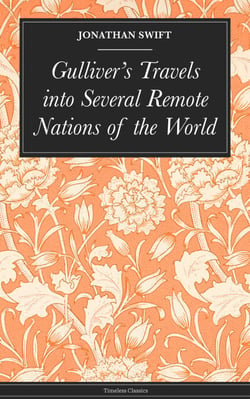 Gulliver's Travels into Several Remote Nations of the World