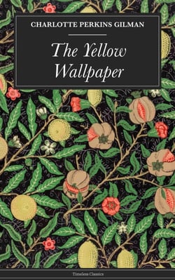 The Yellow Wallpaper