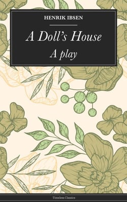 A Doll's House - A play