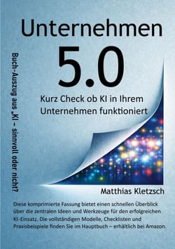 Unternehmen 5.0 - Kurzcheck ob KI in Ihrem Unternehmen funktioniert