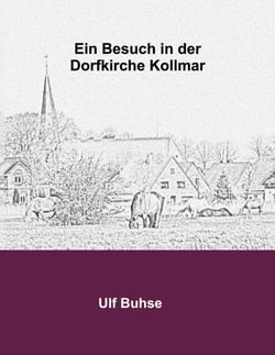 Ein Besuch in der Dorfkirche Kollmar