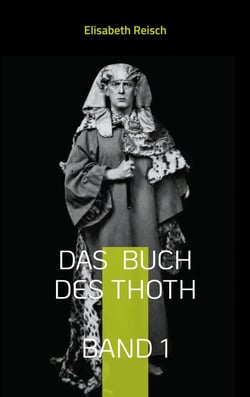 Das  Buch des Thoth von Aleister Crowley - Band 1 - Die Theorie des Tarot