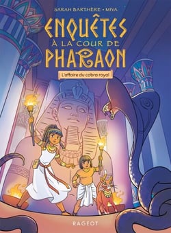 Enquêtes à la cour de Pharaon - L'affaire du cobra royal