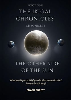 The Ikigai Chronicles: The Other Side of the Sun - 1, #1