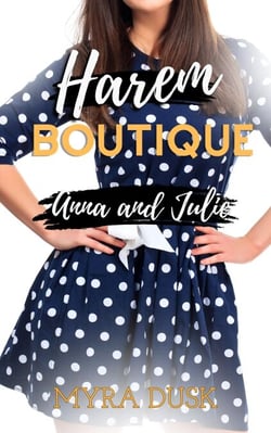 Harem Boutique: Anna and Julie - Harem Boutique, #3