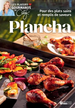 Plancha - Pour des plats sains et remplis de saveurs