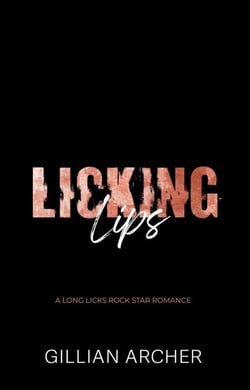Licking Lips - Long Licks Rock Stars, #3