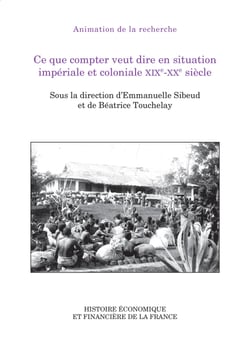 Ce que compter veut dire en situation impériale et coloniale XIXe‑XXe siècle