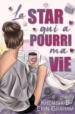 La star qui a pourri ma vie