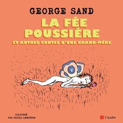 La fée Poussière et autres Contes d’une grand-mère