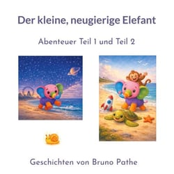 Der kleine, neugierige Elefant - Teil I &amp; Teil II