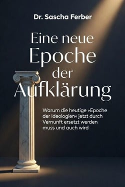 Eine neue Epoche der Aufklärung - Eine neue Epoche der Aufklärung, #1