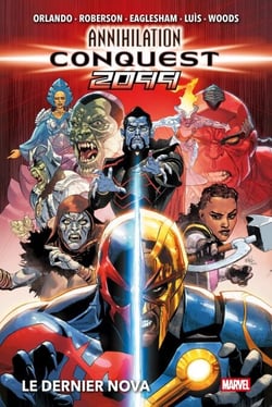 Annihilation/Conquest 2099 - Le dernier Nova