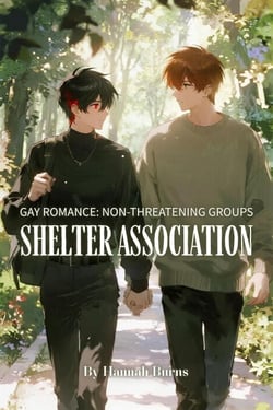 Gay Romance: Non-Threatening Groups Shelter Association - Gay fantasy romance, #7