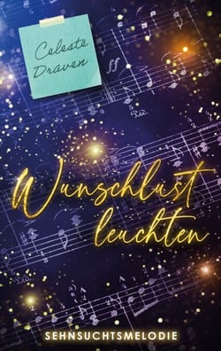 Wunschlustleuchten - Sehnsuchtsmelodie