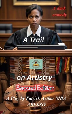 A Trial on Artistry: Second Edition