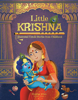 Little Krishna - Untold Stories from Childhood