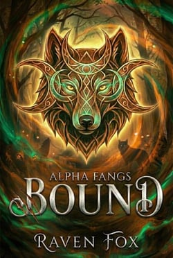 Bound - Alpha Fangs, #6