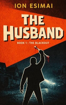 The Husband - The Blackout, #1