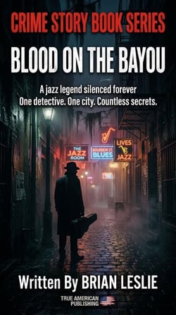 Blood On The Bayou - Crime Story Book Series, #35
