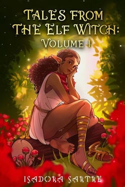 Tales from the Elf Witch: Volume I - Tales of Ardor - Vymairy Arc, #3