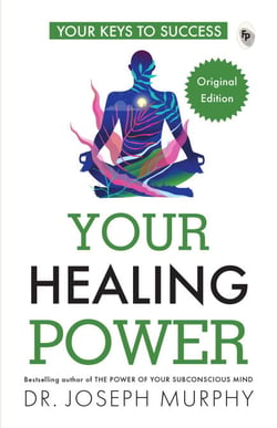 How To Use Your Healing Power