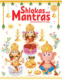 Shlokas and Mantras - Activity Book For Kids - Book With Engaging Activities and Sticker Sheets