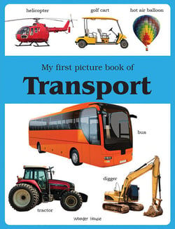 My First Picture Book of Transport