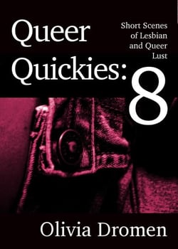Queer Quickies, Volume 8 - Queer Quickies, #9
