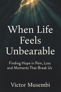 When Life Feels Unbearable