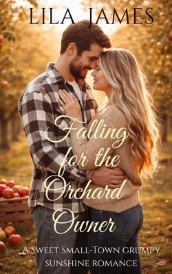 Falling for the Orchard Owner: A Sweet Small Town Romance - Amberwood Falls Duet, #1