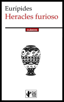 Heracles furioso - Edición completa con notas