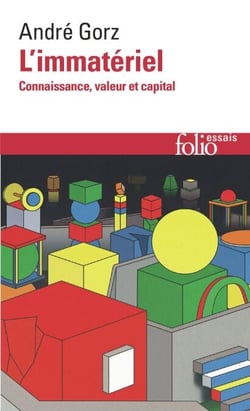 L'Immatériel. Connaissance, valeur et capital
