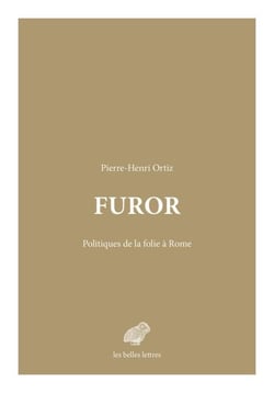 Furor - Politiques de la folie à Rome