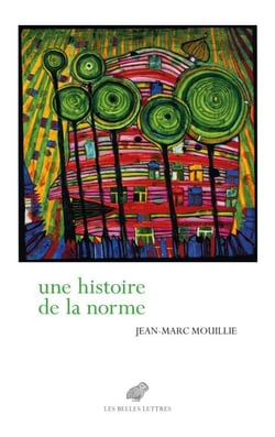 Une histoire de la norme - Sauver le présent I