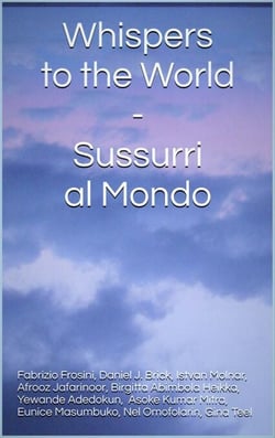 Whispers to the World – Sussurri al Mondo - Bilingual Editions, #3